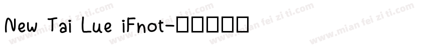 New Tai Lue iFnot字体转换